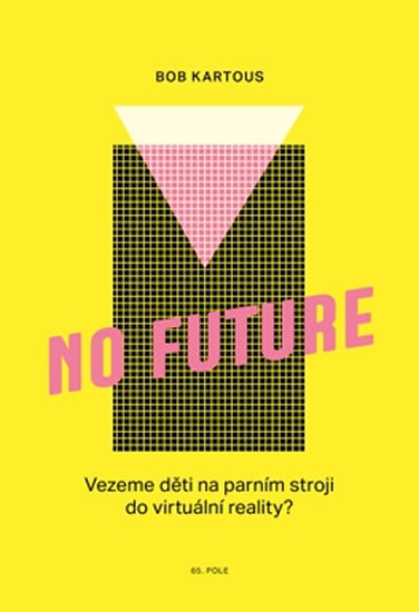 No Future - Kartous Bob