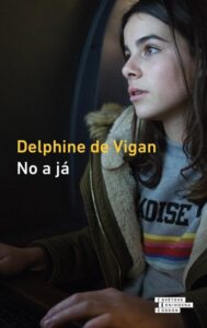 No a já - de Vigan Delphine