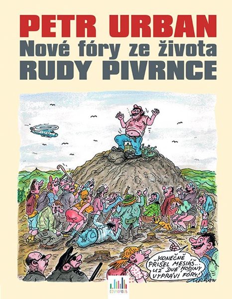 Nové fóry ze života Rudy Pivrnce - Urban Petr