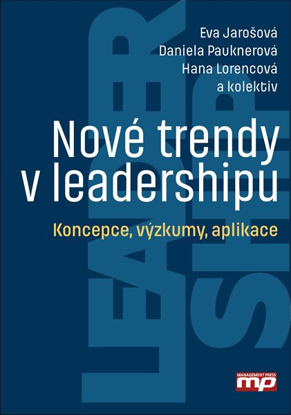 Nové trendy v leadershipu - Daniela Pauknerová