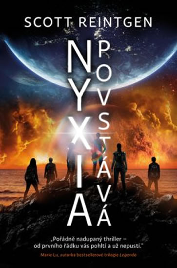 Nyxia 3 - Povstává - Reintgen Scott