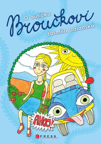 O autíčku Broučkovi - Jarmila Dolanská - 15x21 cm