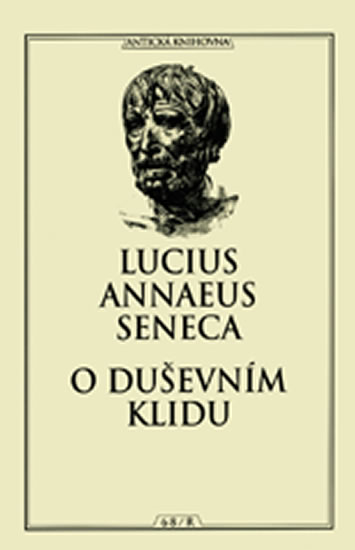 O duševním klidu - Seneca Lucius Annaeus - 13