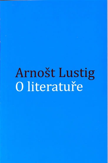 O literatuře - Lustig Arnošt - 9