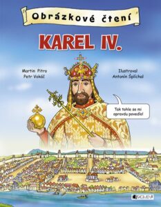 Obrázkové čtení - Karel IV. - Petr Vokáč