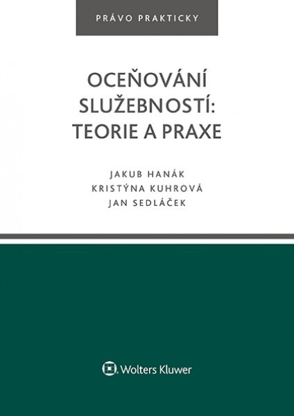 Oceňování služebností: teorie a praxe - Jakub Hanák