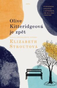 Olive Kitteridgeová je zpět - Stroutová Elizabeth