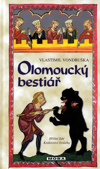 Olomoucký bestiář - Vondruška Vlastimil - 13x21 cm