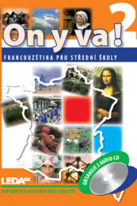On y va! 2 Francouzština pro SŠ  - učebnice + audio CD - 180 x 250 x 15 mm