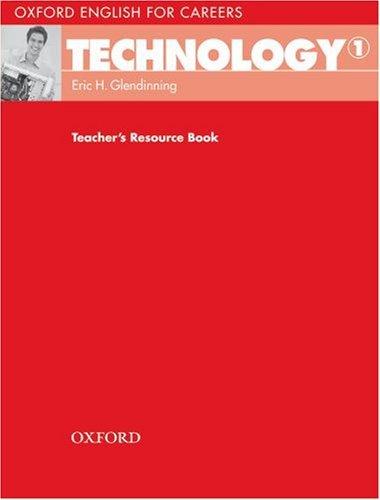 Oxford English for Careers: Technology 1 Teachers Resource Book - Glendinning
