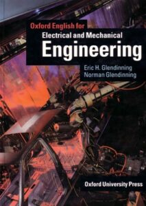 Oxford English for Electrical and Mechanical Engineering Students Book - Glendinning E.H.