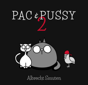 Pac & Pussy 2 - Smuten Albrecht