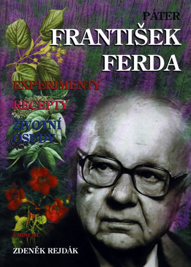 Páter František Ferda - Experimenty