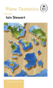 Plate Tectonics: A Ladybird Expert Book - Stewart Ian