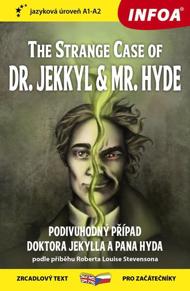 Podivný případ doktora Jekylla a pana Hyda / The Strange Case of Dr. Jekkyl and Mr. Hyde - Zrcadlová - Stevenson Robert Louis