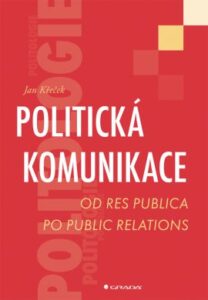 Politická komunikace - Křeček Jan - 14x21