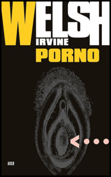 Porno - Irvine Welsh - 13x20 cm