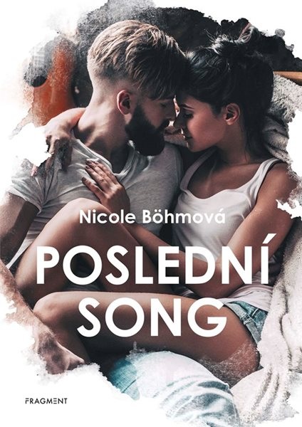 Poslední song - Nicole Böhmová - 15x21 cm