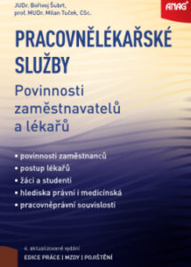 Pracovnělékařské služby – povinnosti zaměstnavatelů a lékařů 2019 - JUDr. Bořivoj Šubrt