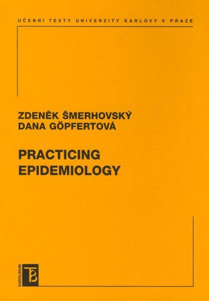 Practicing Epidemiology - Šmerhovský Z.