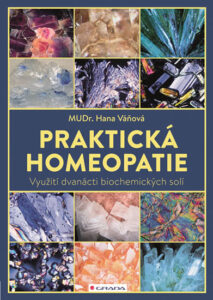 Praktická homeopatie - Využití dvanácti biochemických solí - Váňová Hana
