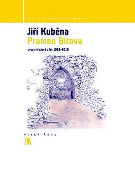 Pramen Bítova - Vybrané básně z let 1953-2010 - Kuběna Jiří - 14
