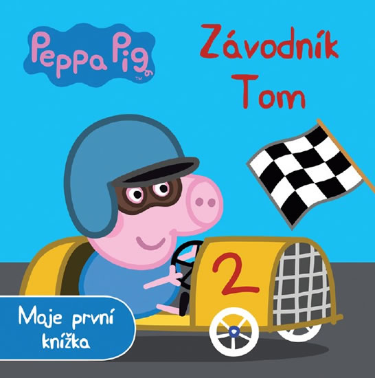 Prasátko Peppa Závodník Tom - Moje první knížka - neuveden - 18x18 cm