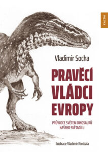 Pravěcí vládci Evropy - Průvodce světem dinosaurů našeho světadílu - Socha Vladimír