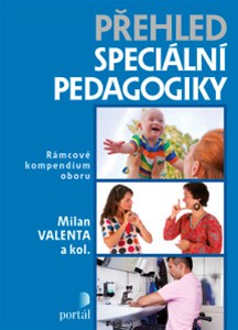 Přehled speciální pedagogiky - Milan Valenta a kol. - 14x21