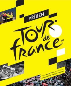 Příběh Tour de France - Edwardes-Evans Luke