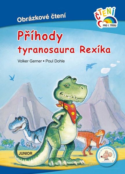 Příhody tyranosaura Rexíka - Obrázkové čtení - neuveden