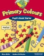 Primary Colours Starter Pupils Book - Hicks D.