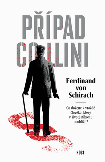 Případ Collini - Schirach Ferdinand von