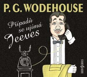 Případů se ujímá Jeeves - 2 CD - Wodehouse Pelham Grenville