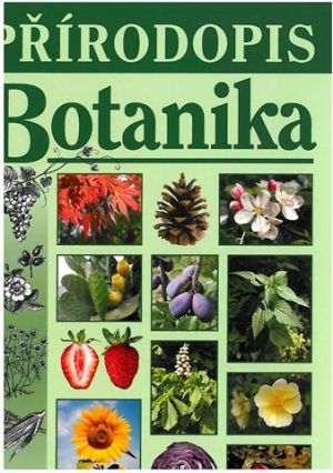 Přírodopis - Botanika (učebnice) - RNDr. Jana Sýkorová