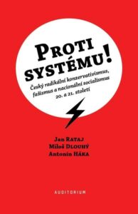 Proti systému! - Český radikální konzervativismus
