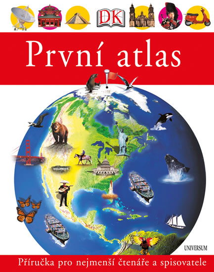 První atlas - Dětský obrázkový atlas zemí celého světa - neuveden - 22x28