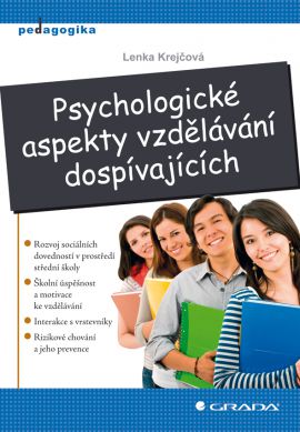 Psychologické aspekty vzdělávání dospívajících - Krejčová Lenka - A5