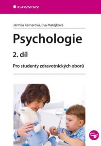 Psychologie 2. díl - Kelnarová Jarmila