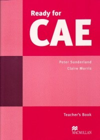 Ready for CAE Teachers Book - Sunderland P.