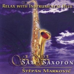 Relax with instrumental hits - Sax CD - neuveden