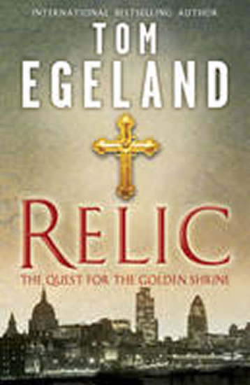 Relic: The Quest for the Golden Shrine - Egeland Tom