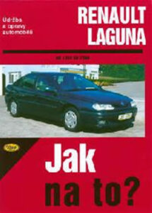 Renault Laguna - 1994 - 2000 - Jak na to? - 66. - kolektiv - 20