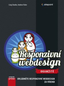 Responzivní webdesign Okamžitě - Craig Sharkie