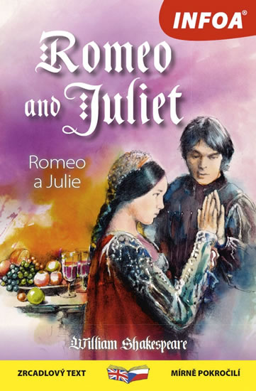 Romeo a Julie / Romeo and Juliet - Zrcadlová četba - Shakespeare William