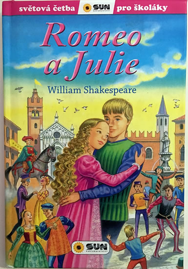 Romeo a Julie - Světová četba pro školáky - Shakespeare William
