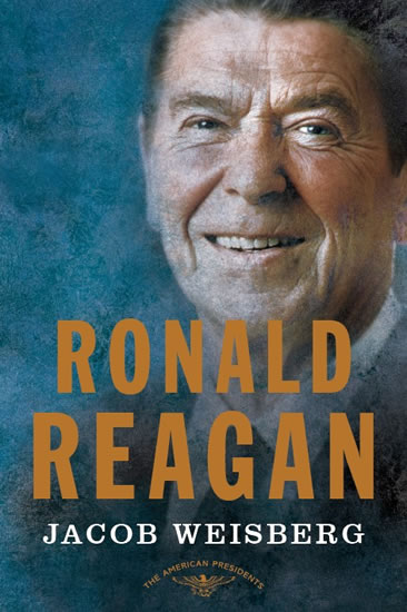 Ronald Reagan - Prezident Spojených států amerických 1981-1989 - Weisberg Jacob