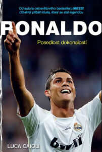 Ronaldo - Posedlost dokonalostí - Caioli Luca