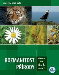 Rozmanitost přírody - učebnice pro 4. a 5. r. základní školy - Dančák Martin