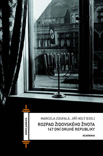 Rozpad židovského života - 167 dní druhé republiky - Zoufalá Marcela